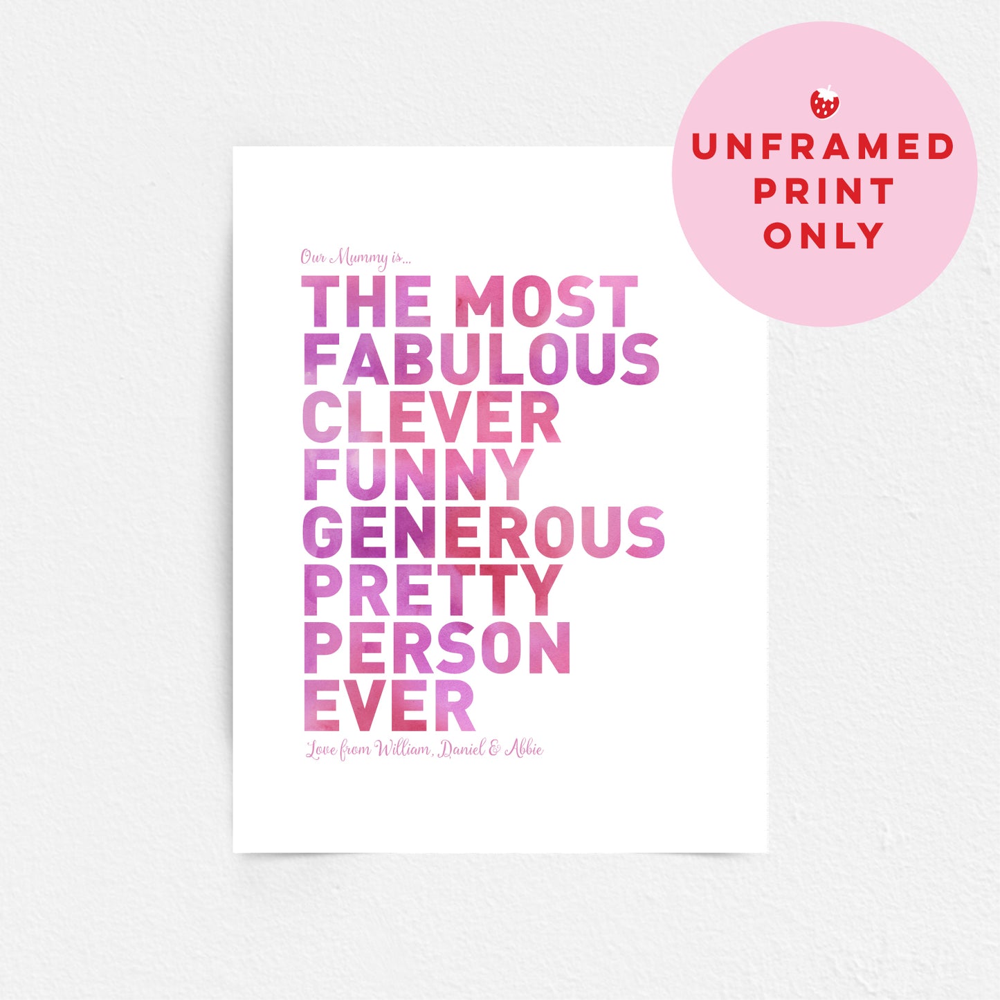 Custom Best Mum Print - Our Mummy Is...