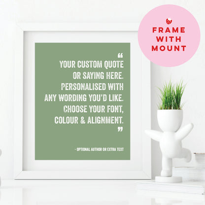 Custom Quote Print - Choice of Fonts 1