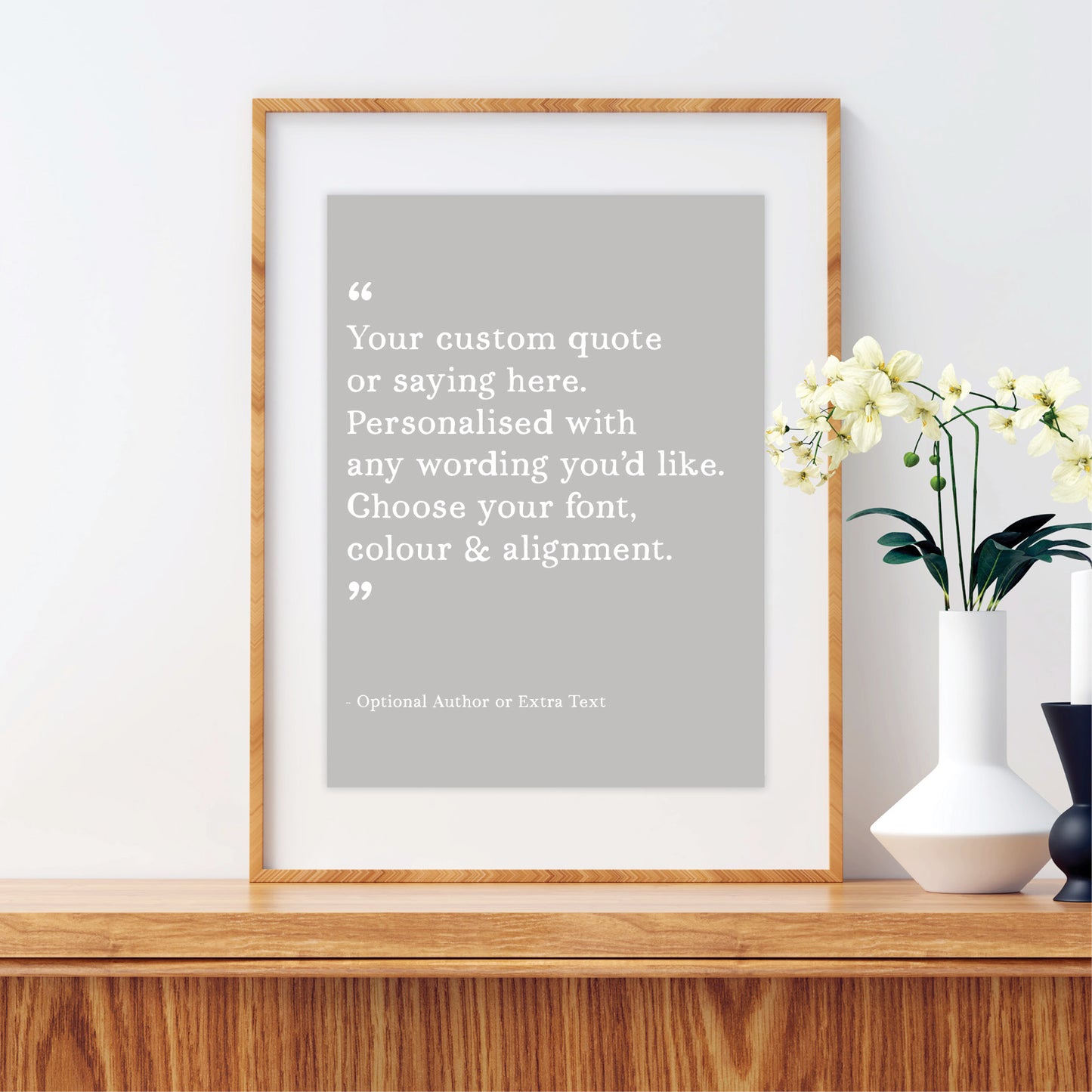 Custom Quote Print - Choice of Fonts 1