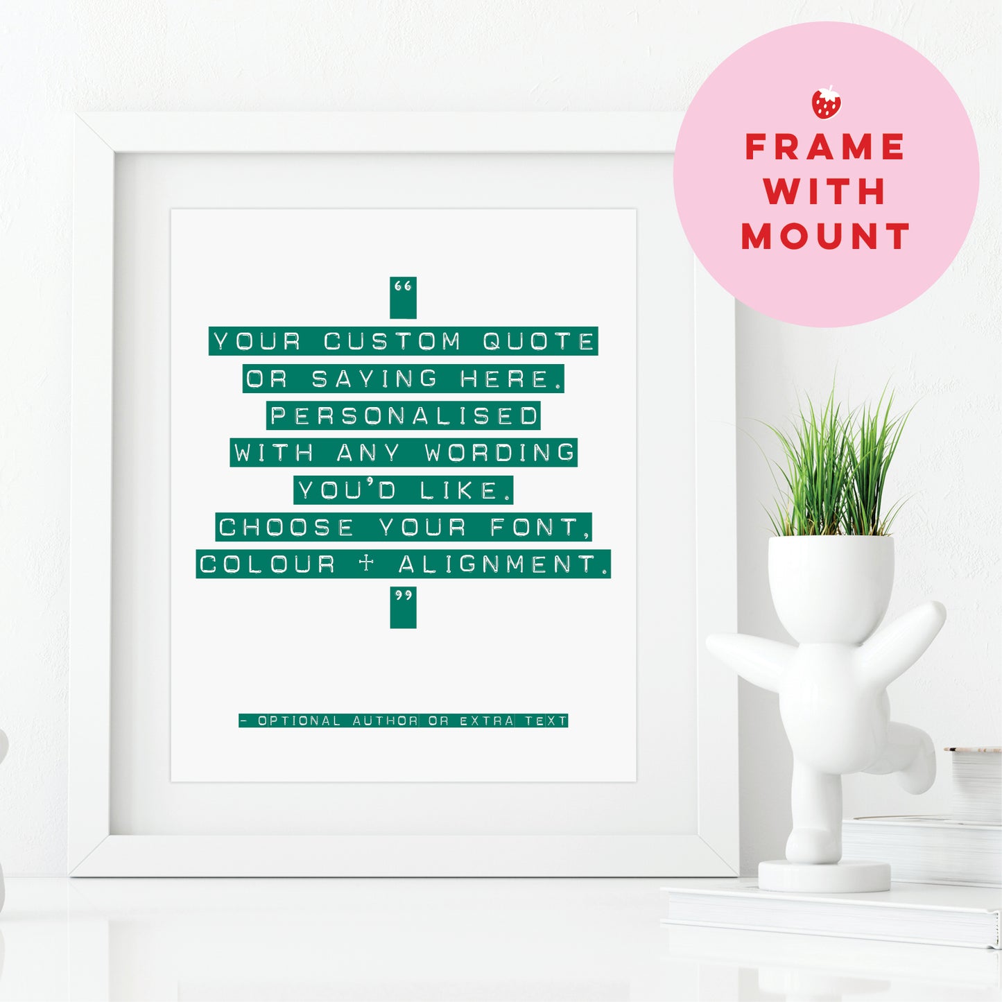 Custom Quote Print - Choice of Fonts 2