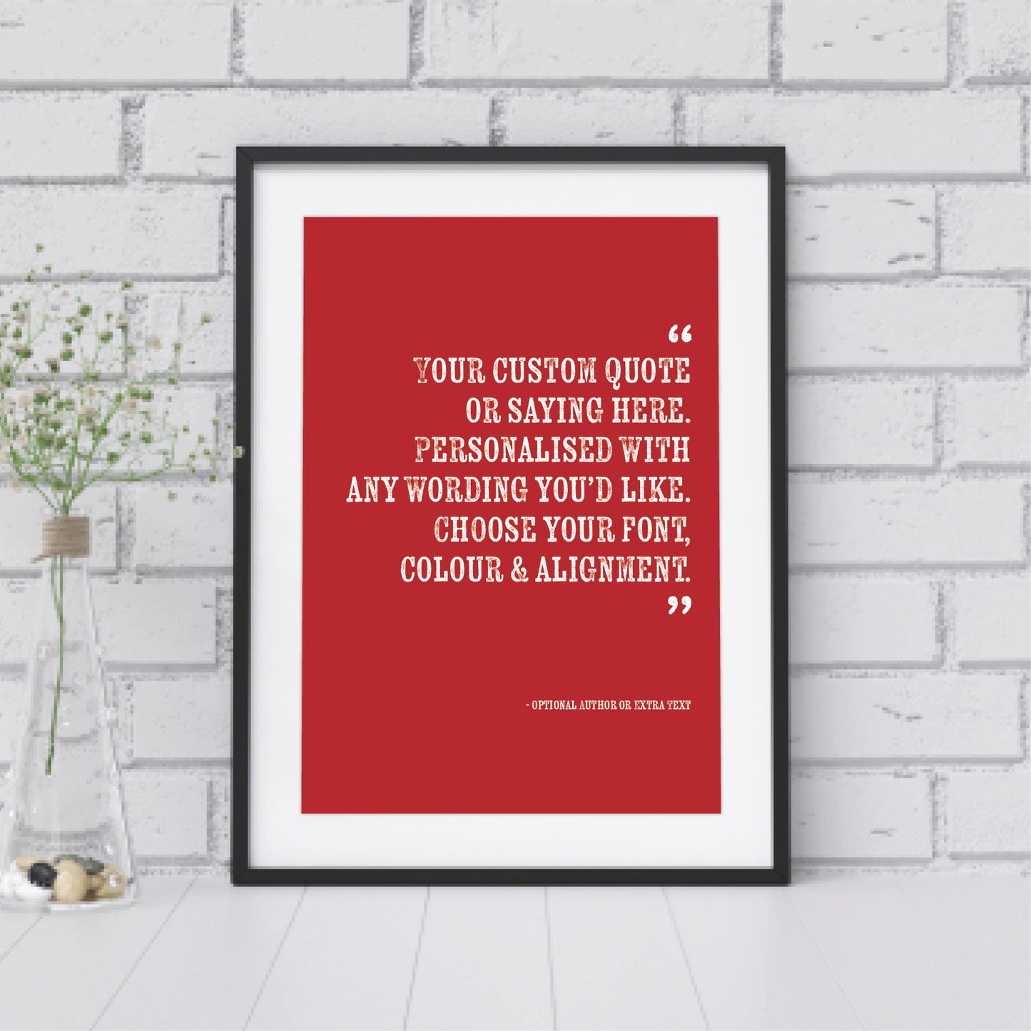 Custom Quote Print - Choice of Fonts 2