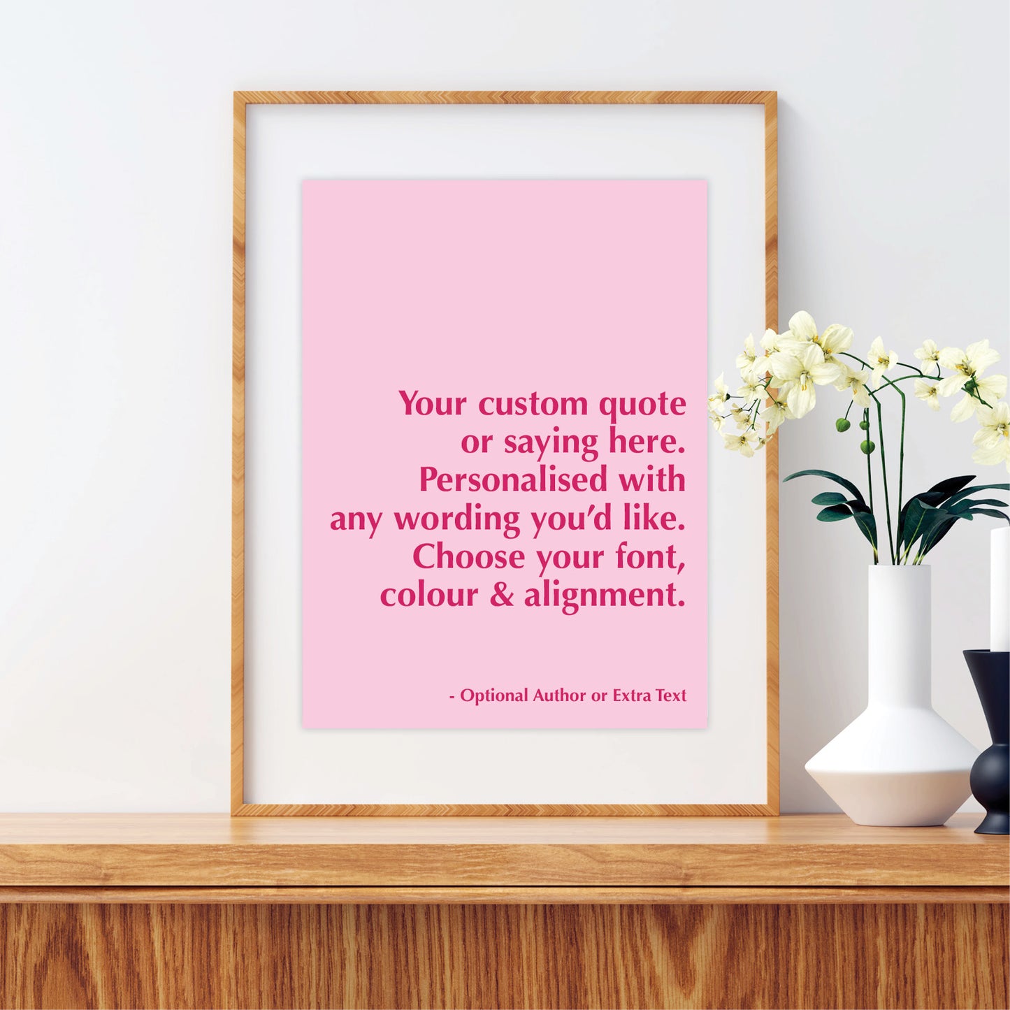Custom Quote Print - Choice of Fonts 3