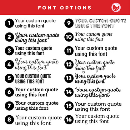 Custom Quote Print - Choice of Fonts 3