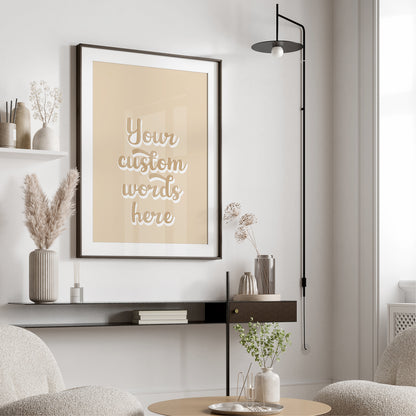 Custom Quote Print - Bold Retro Fonts
