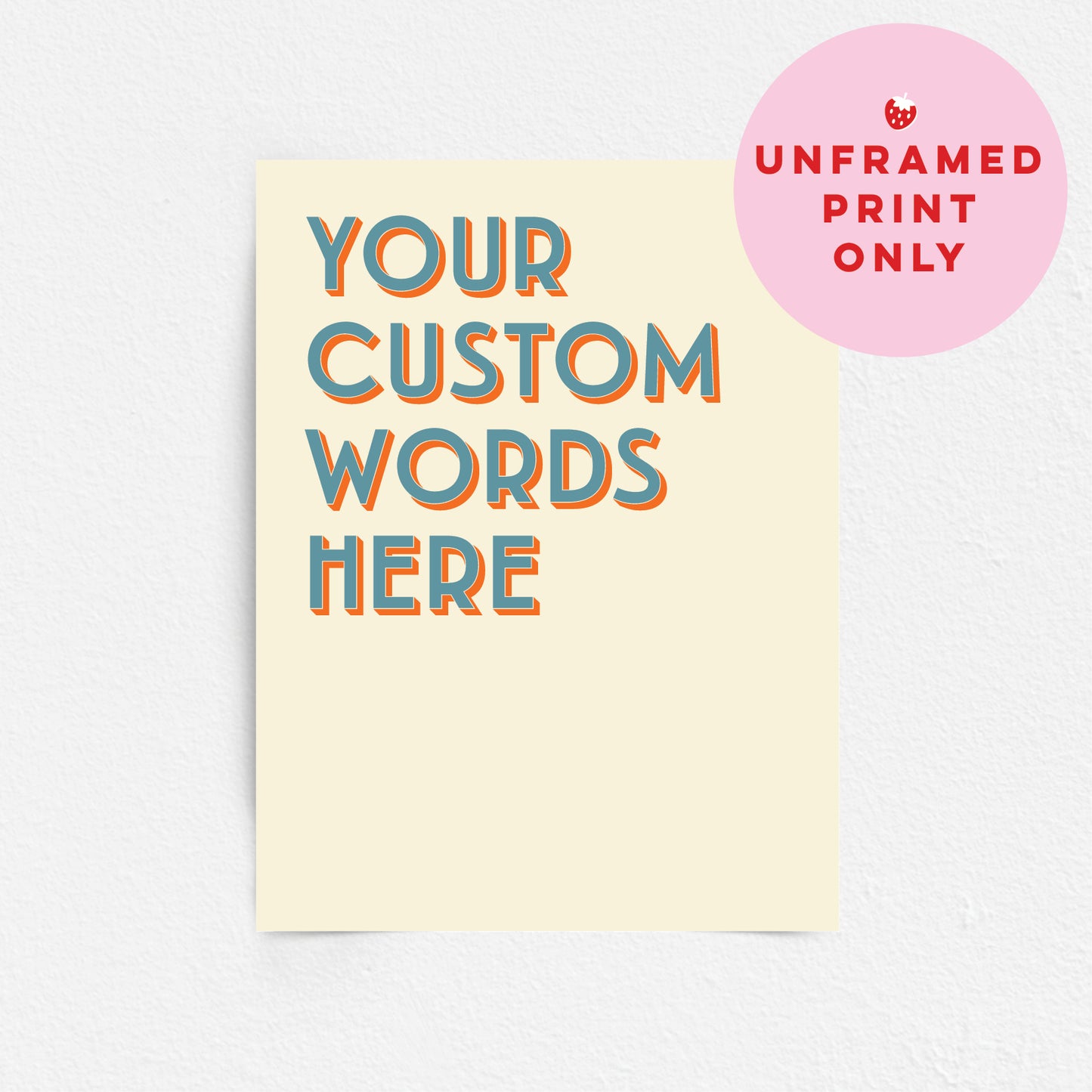 Custom Quote Print - Bold Retro Fonts