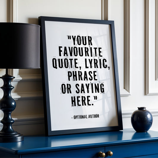 Custom Quote Print - Urban Grunge Style