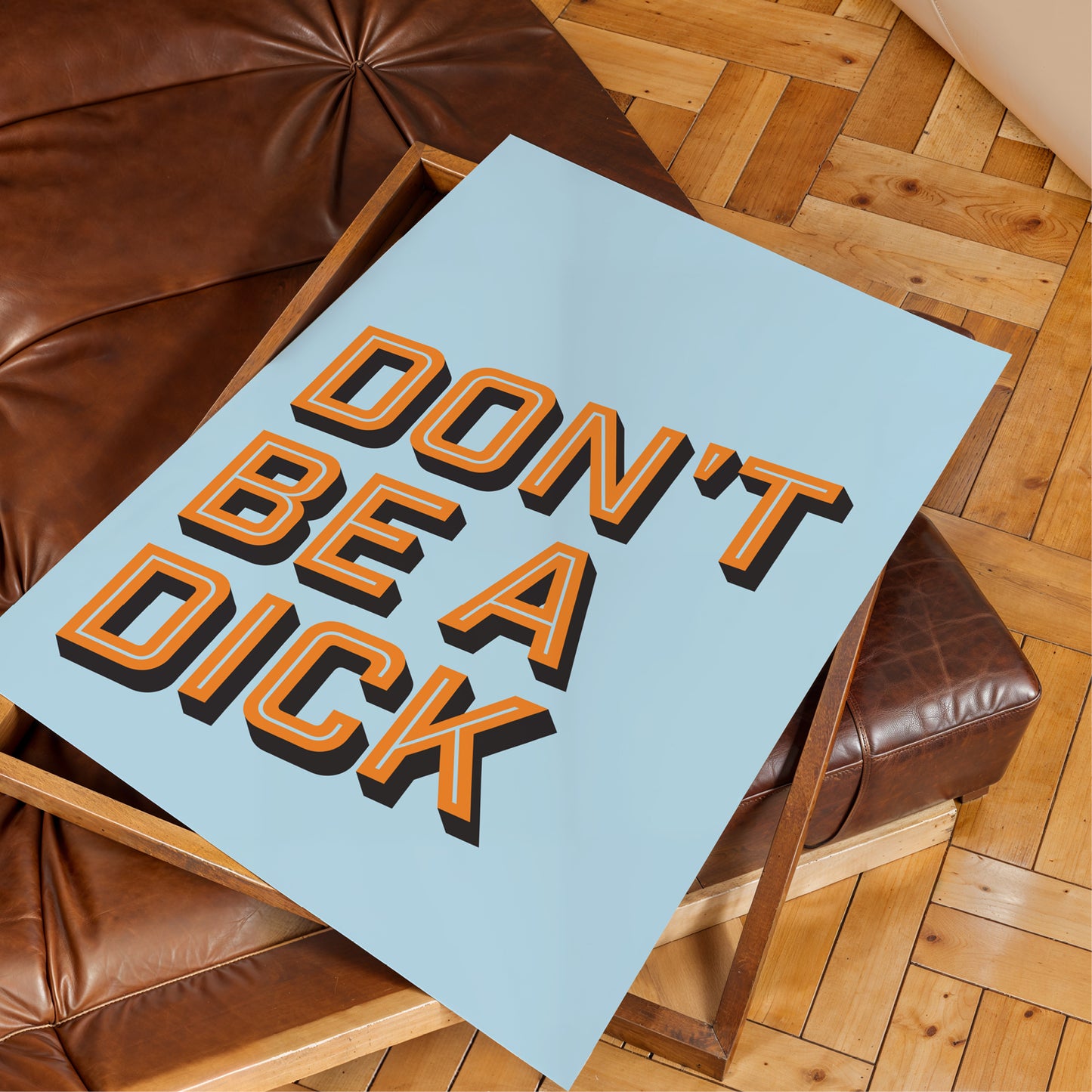 Don't Be A Dick - Wall Art Print - Funny Retro Word Art