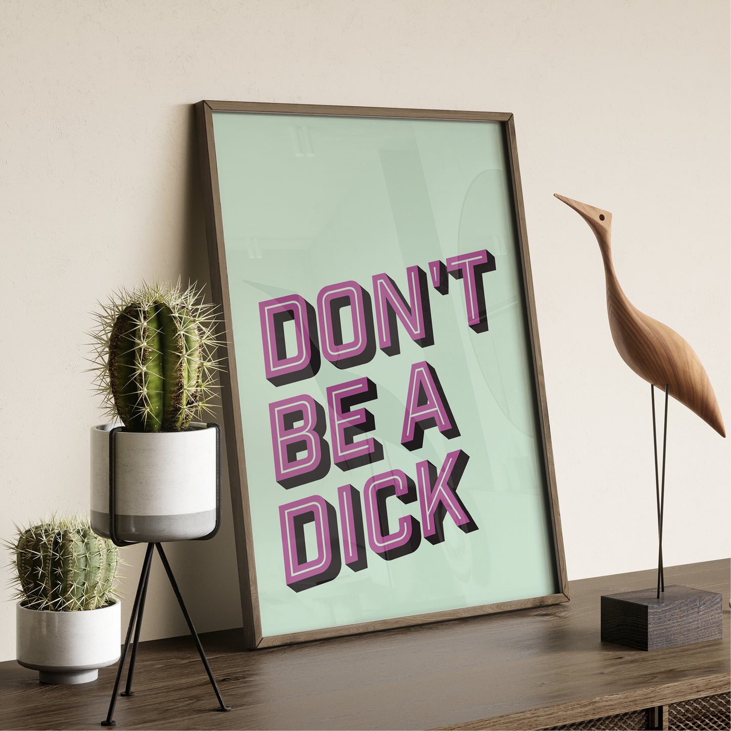 Don't Be A Dick - Wall Art Print - Funny Retro Word Art