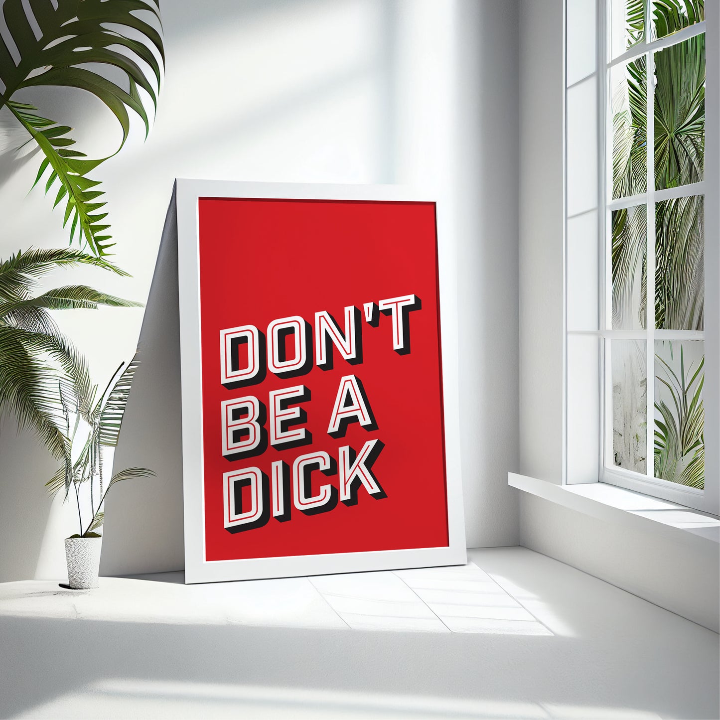 Don't Be A Dick - Wall Art Print - Funny Retro Word Art