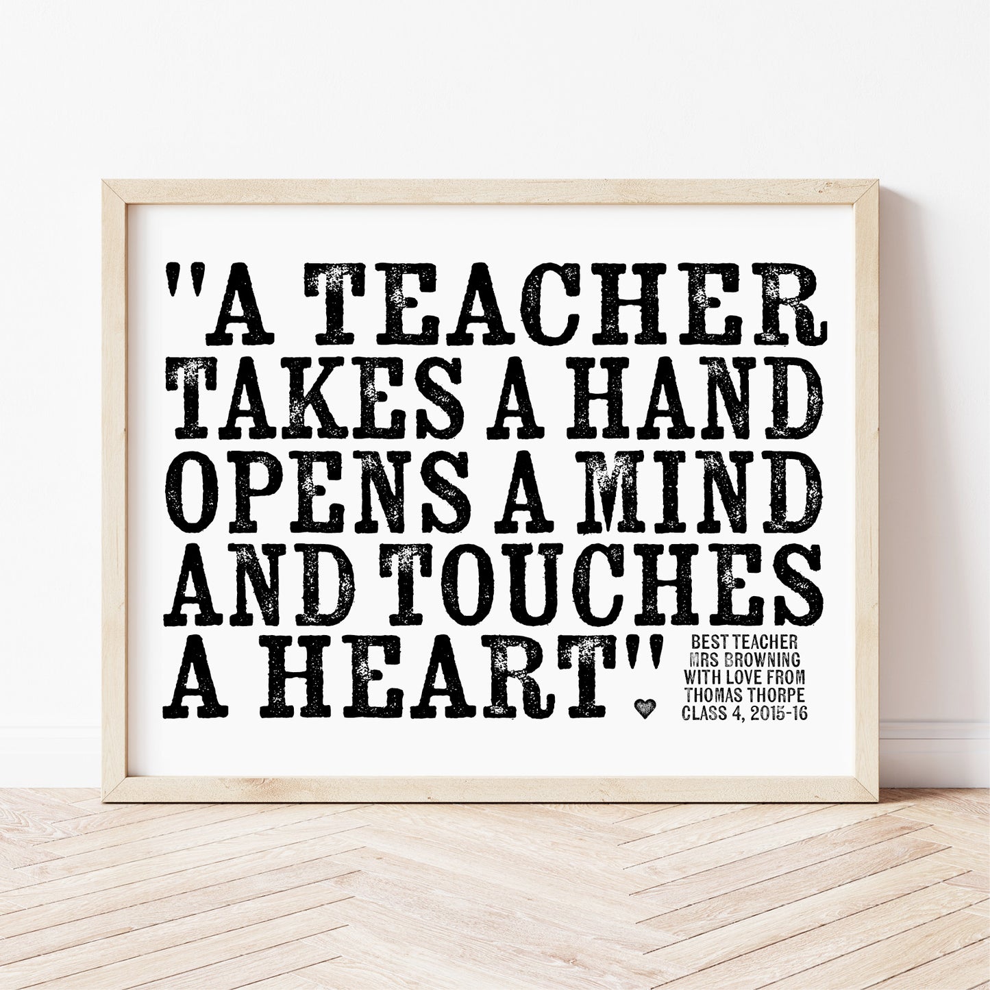 Custom Teacher Print - Teacher Touches a Heart Quote