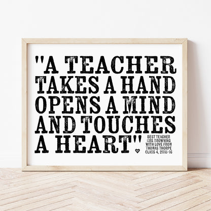 Custom Teacher Print - Teacher Touches a Heart Quote