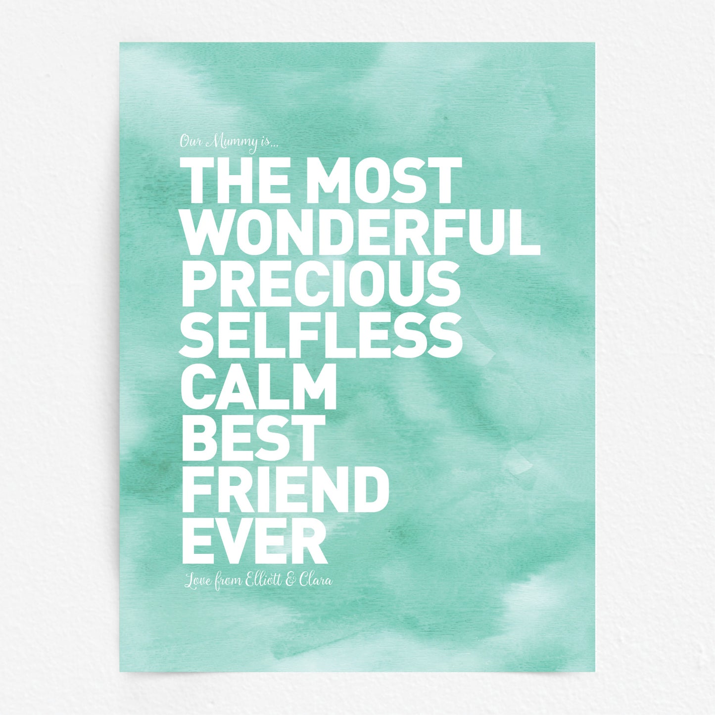 Custom Best Mum Print - Our Mummy Is...