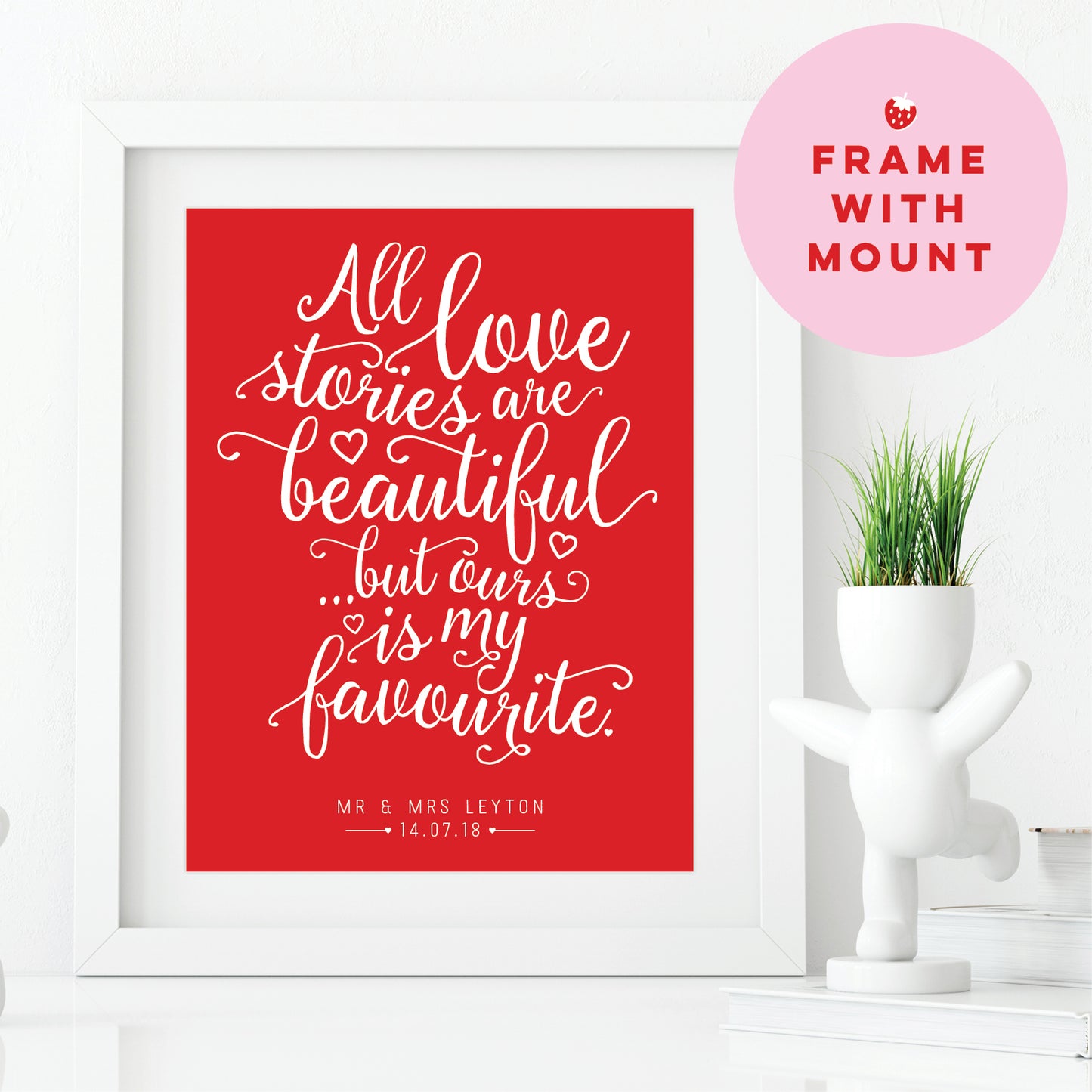 Custom Quote Print - All Love Stories Are Beautiful